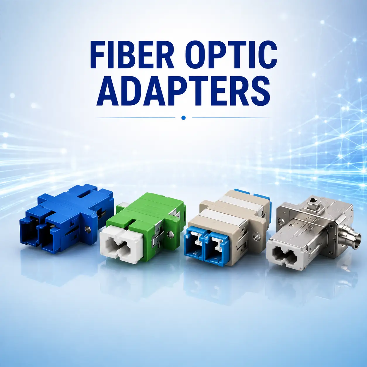 Fiber Optic Adapters